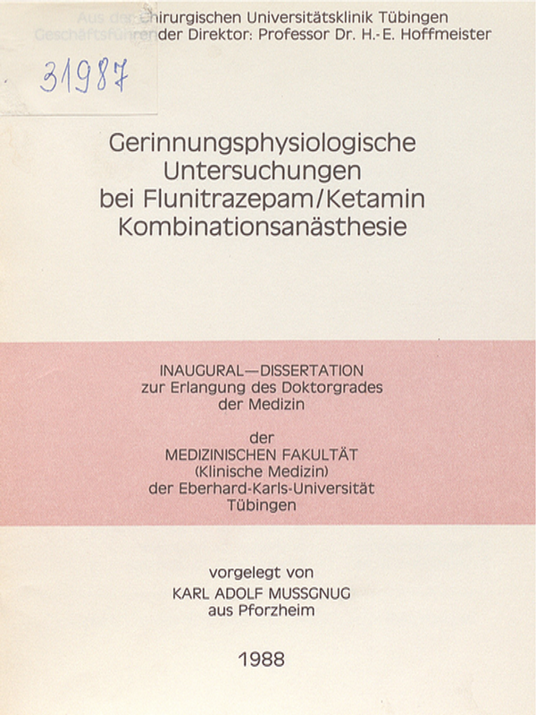 Gerinnungsphysiologische Untersuchungen bei Flunitrazepam/Ketamin Kombinationsanasthesie