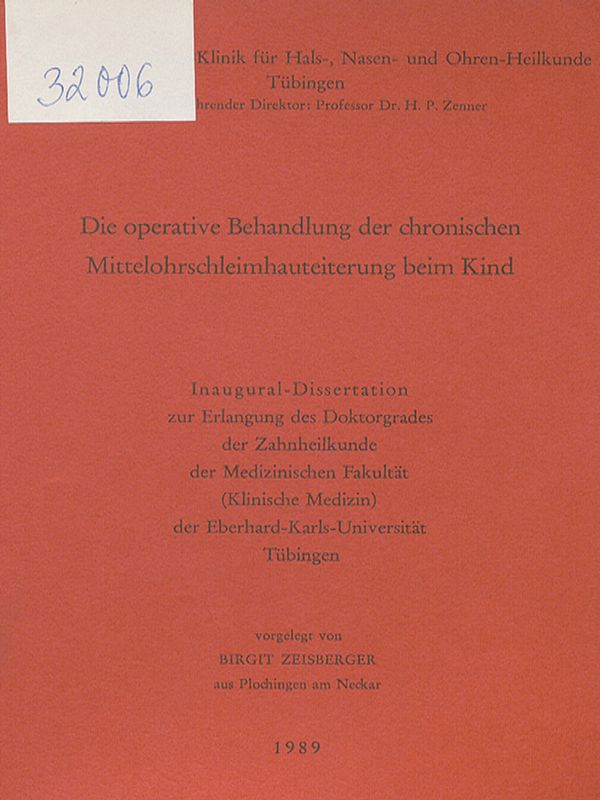 Die operative Behandlung der chronischen Mittelohrschleimhauteiterung beim Kind
