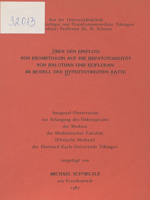 Uber den Einfluss von Promethazin auf die Hepatotoxizitat von Halothan und Isofluran im Modell der hyperthyreoten Ratte