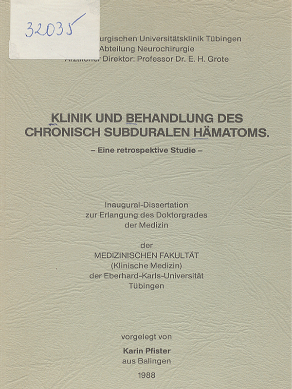 Klinik und Behandlung des chronisch subduralen Hamatoms : Eine retrospektive Studie