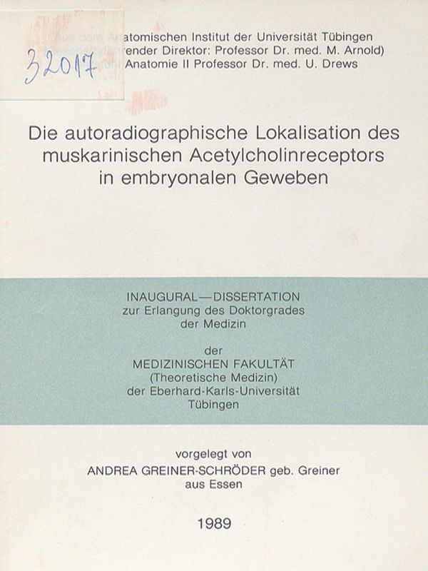 Die autoradiographische Lokalisation des muskarinischen Acetylcholinreceptors in embryonalen Geweben