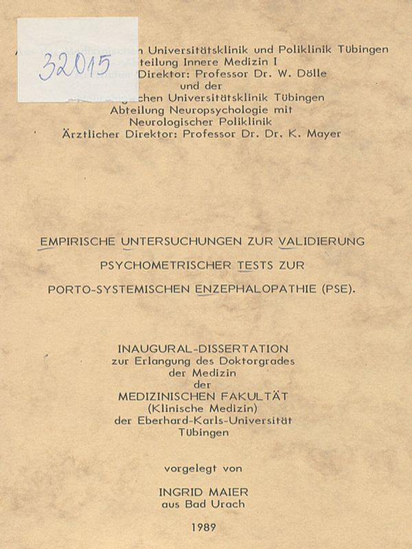 Empirische Untersuchungen zur Validierung psychometrischer Tests zur porto-systemischen Enzephalopathie (PSE)