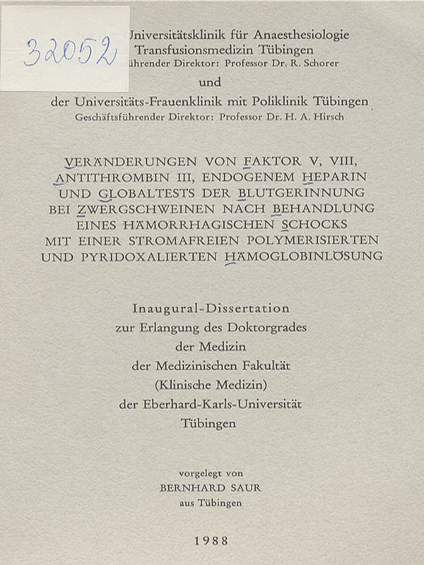 Veranderungen von Faktor V, VIII, Antithrombin III, endogenem Heparin und Globaltests der Blutgerinnung bei Zwergschweinen nach Behandlung eines hammorrhagischen Schocks mit einer stromafreien polymerisierten und pyridoxalierten Hamoglobinlosung