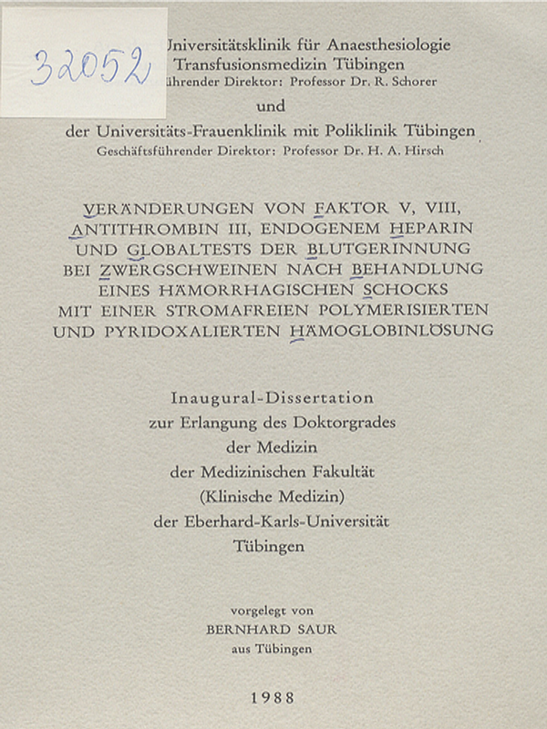 Veranderungen von Faktor V, VIII, Antithrombin III, endogenem Heparin und Globaltests der Blutgerinnung bei Zwergschweinen nach Behandlung eines hammorrhagischen Schocks mit einer stromafreien polymerisierten und pyridoxalierten Hamoglobinlosung