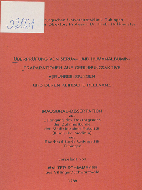 Uberprufung von Serum- und Humanalbumin-Praparationen auf die gerinnungsaktive Verunreinigungen und deren klinische Relevanz