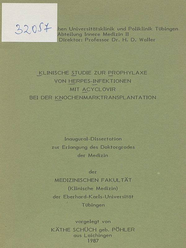 Klinische Studie zur Prophylaxe von Herpes-Infektionen mit Acyclovir bei der Knochenmarktransplantation