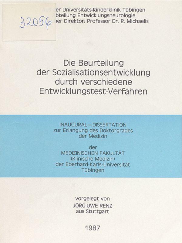 Die Beurteilung der Sozialisationsentwicklung durch verschiedene Entwicklungstest-Verfahren