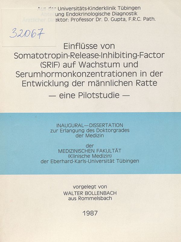 Einflusse von Somatotropin-Release-Inhibiting-Factor (SRIF) auf Wachstum und Serumhormonkonzentrationen in der Entwicklung der mannlichen Ratte : Eine Pilotstudie