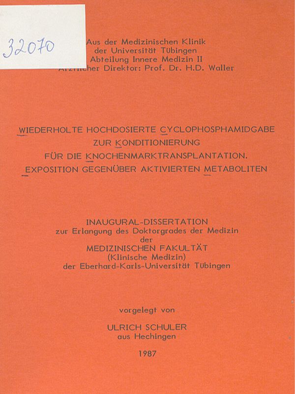 Wiederholte hochdosierte Cyclophosphamidgabe zur Konditionierung fur die Knochenmarktransplantation. Exposition gegenuber aktivierten Metaboliten