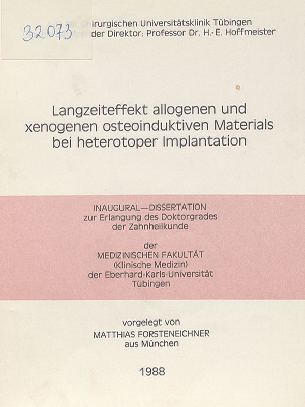 Langzeiteffekt allogenen und xenogenen osteoinduktiven Materials bei heterotoper Implantation