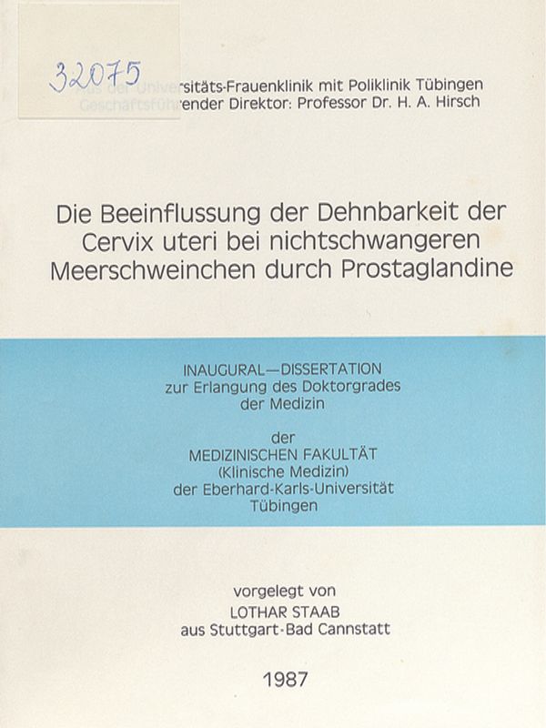 Die Beeinflussung der Dehnbarkeit der Cervix uteri bei nichtschwangeren Meerschweinchen durch Prostaglandine