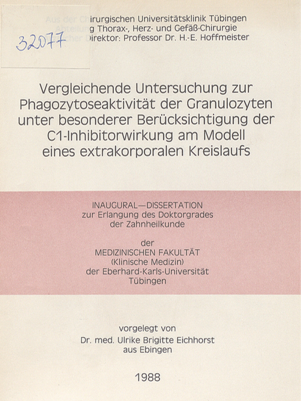 Vergleichende Untersuchung zur Phagozytoseaktivitat der Granulozyten unter besonderer Berucksichtigung der C1-Inhibitorwirkung am Modell eines extrakorporalen Kreislaufs