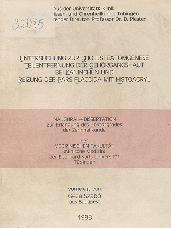 Untersuchung zur cholesteatomgenese Teilentfernung der Gehorgangshaut bei Kaninchen und Reizung der Pars Flaccida mit Histoacryl