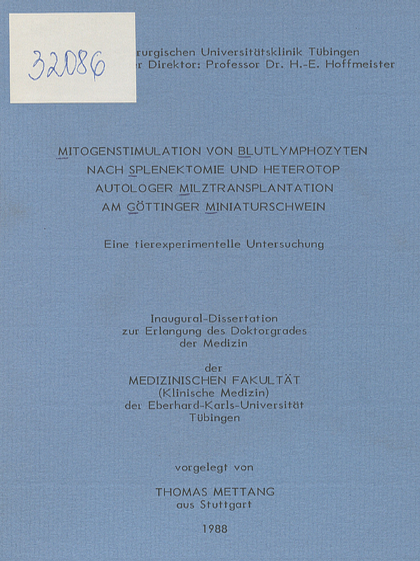 Mitogenstimulation von Blutlymphozyten nach Splenektomie und heterotop autologer Milztransplantation am Gottinger Miniaturschwein : Eine tierexperimentelle Untersuchung
