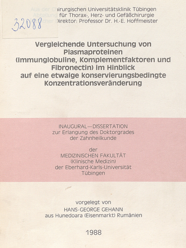 Vergleichende Untersuchungen von Plasmaproteinen (Immunglobuline, Komplementfaktoren und Fibronectin) im Hinblick auf eine etwaige konservierungsbedingte Konzentrationesveranderung