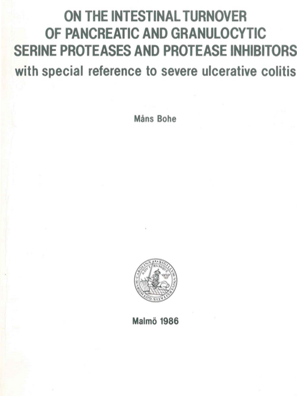 On the intestinal turnover of pancreatic and granulocytic serine proteases and protease inhibitors with special reference to severe ulcerative colitis