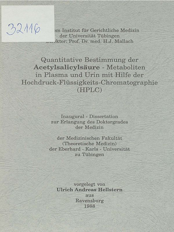 Quantitative Bestimmung der Acetylsalicylsaure-Metaboliten in Plasma und Urin mit Hilfe der Hochdruck-Flussigkeits-Chromatographie (HPLC)