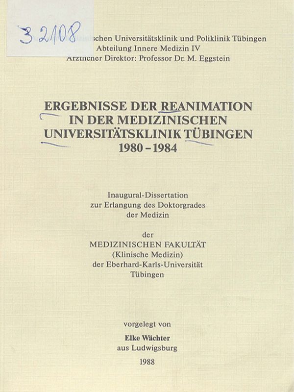 Ergebnisse der Reanimation in der medizinischen Universitatsklinik Tubingen 1980-1984