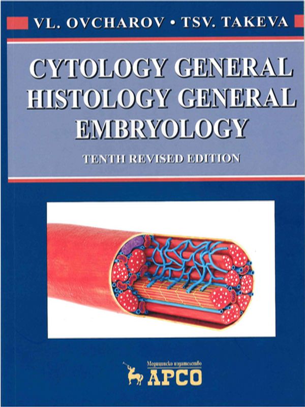 Cytology, general histology, general embryology