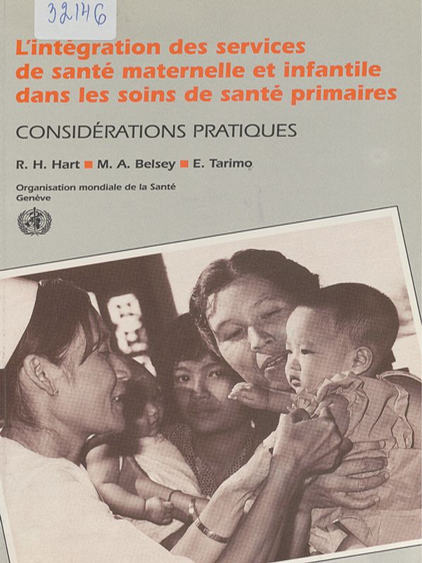 L`Integracion des services de sante maternelle et infantile dans les soins de sante primaires
