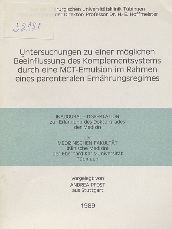 Untersuchungen zu einer moglichen Beeinflussung des Komplementsystems durch eine MCT-Emulsion im Rahmen eines parenteralen Ernahrungsregimes