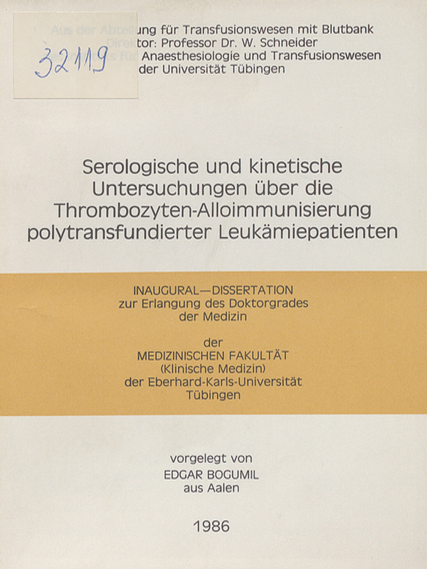 Serologische und kinetische Untersuchungen uber die Thrombozyten-Alloimmunisierung polytransfundierter Leukamiepatienten