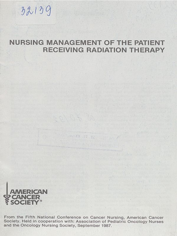 Nursing management of the patient receiving radiation therapy