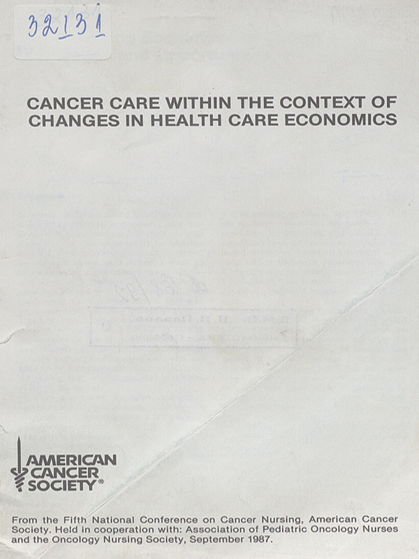 Cancer care within the context of changes in health care economics
