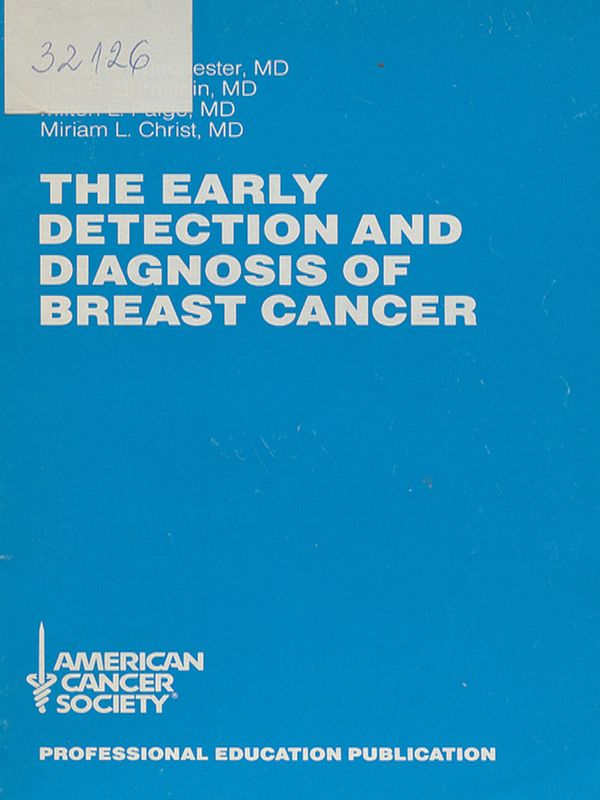 The early detection and diagnosis of breast cancer