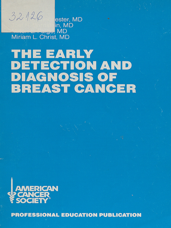The early detection and diagnosis of breast cancer