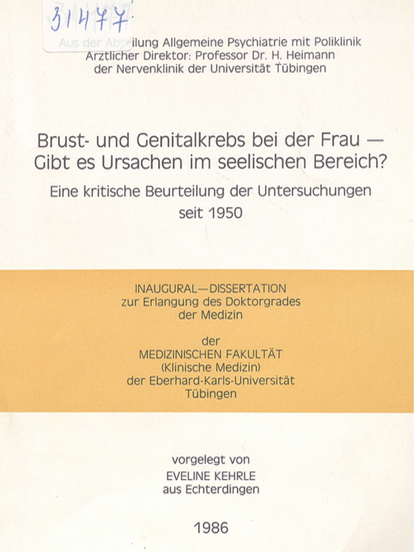 Brust- und Genitalkrebs bei der Frau - Gibt es Ursachen im seelischen Bereich : Eine kritische Beurteilung der Untersuchungen seit 1950