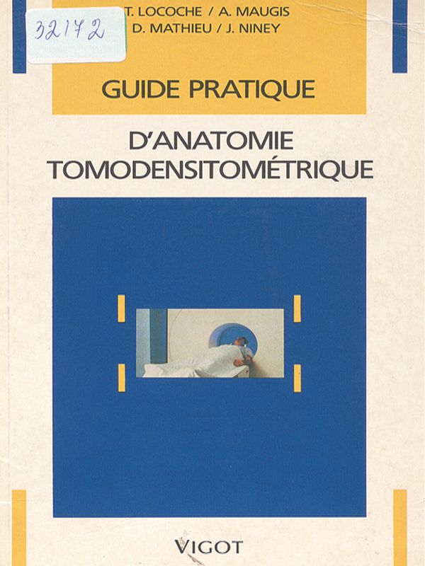 Guide pratique d`аnatomie tomodensitometrique