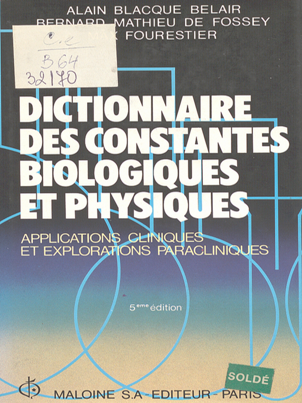 Dictionnaire des constantes biologiques et physiques