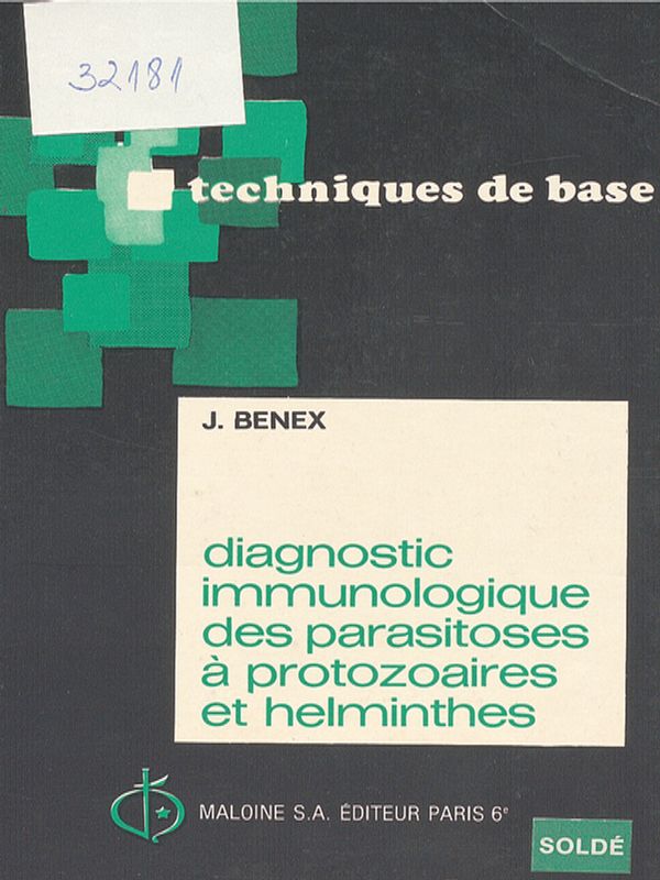 Diagnostic immunologique des parasitoses a protozoaires et helminthes