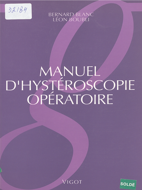 Manuel d`hysteroscopie operatoire