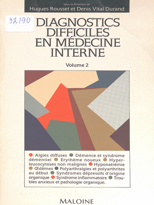 Diagnostics difficiles en medecine interne