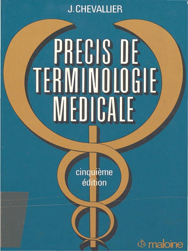 Precis de terminologie medicale