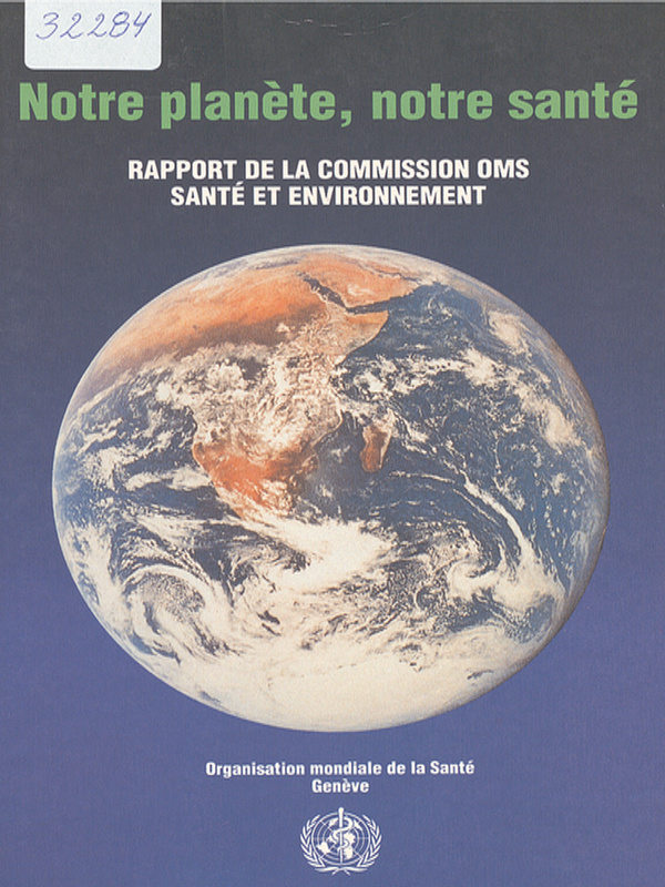 Notre planete, notre sante