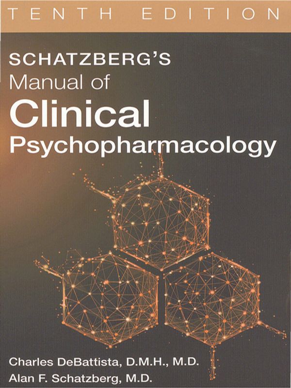 Schatzberg`s manual of clinical psychopharmacology