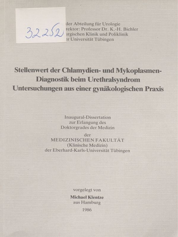 Stellenwert der Chlamydien- und Mykoplasmen-Diagnostik beim Urethralsyndrom Untersuchungen aus einer gynakologischen Praxis