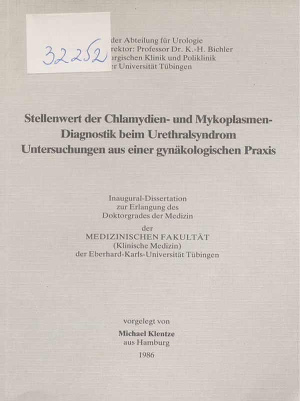 Stellenwert der Chlamydien- und Mykoplasmen-Diagnostik beim Urethralsyndrom Untersuchungen aus einer gynakologischen Praxis