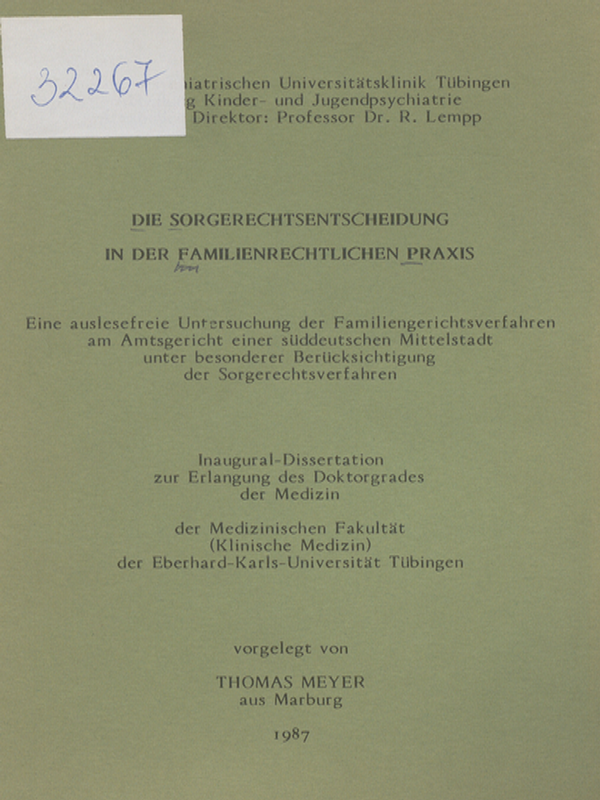 Die Sorgerechtsentscheidung in der familienrechtlichen Praxis : Eine auslesefreie Untersuchung der Familiengerichtsverfahren am Amtsgericht einer suddeutschen Mittelstadt unter besonderer Berucksichtigung der Sorgerechtsverfahren