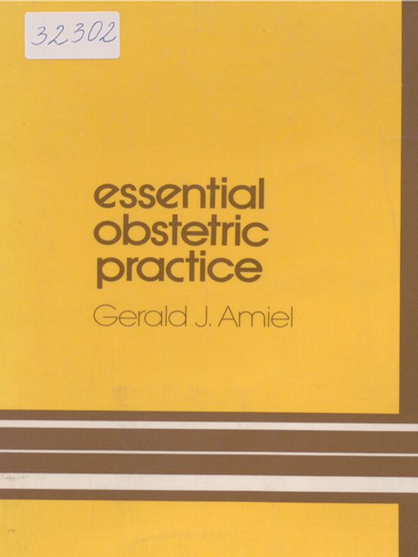 Essential obstetric practice