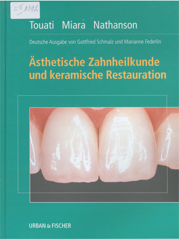 Asthetische Zahnheilkunde und keramische Restauration