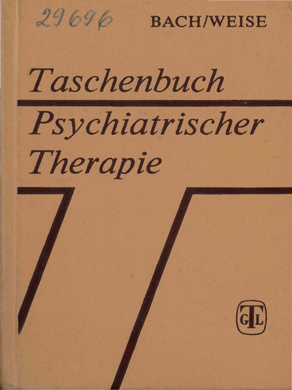 Taschenbuch psychiatrischer Therapie