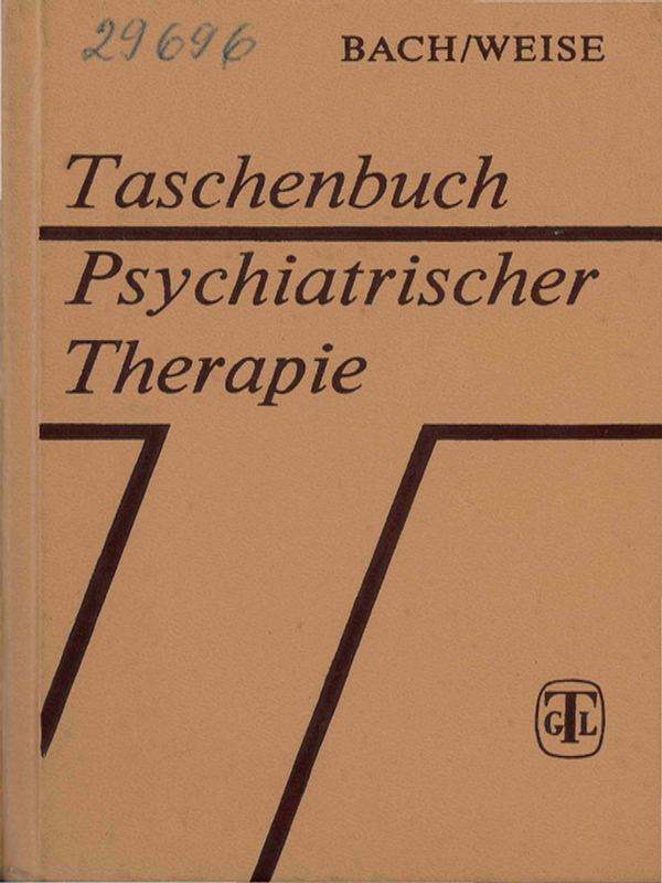 Taschenbuch psychiatrischer Therapie