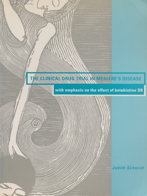 The clinical drug trial in meniere disease, with emphasis on the effect of betahistine SR