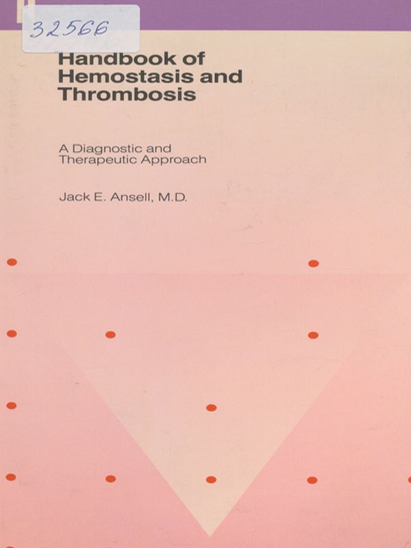 Handbook of hemostasis and thrombosis