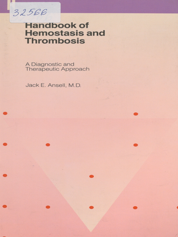 Handbook of hemostasis and thrombosis