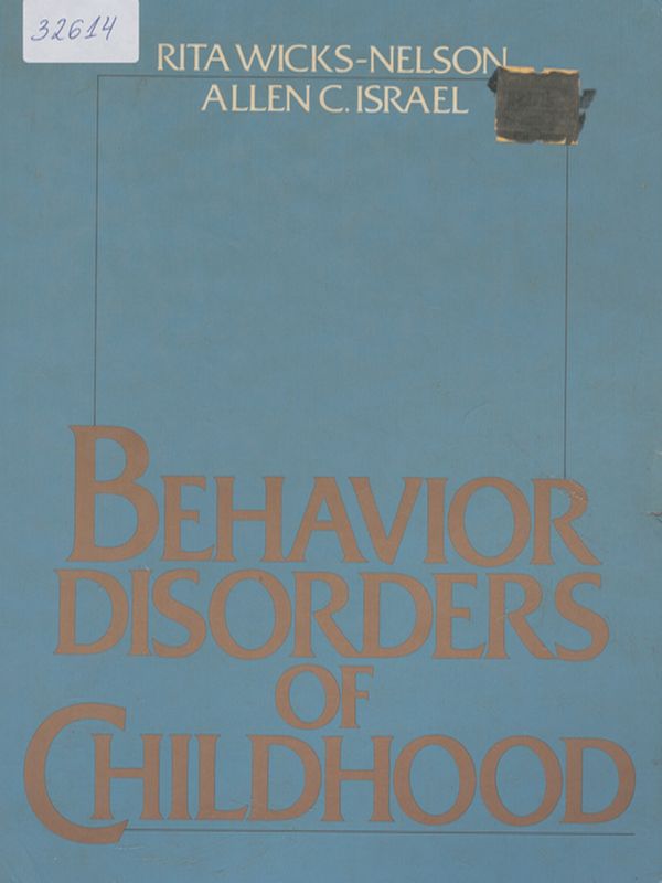 Behavior disorders of childhood